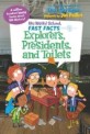 Explorers, presidents, and toilets 