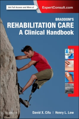 Braddom's rehabilitation care  : a clinical handbook