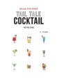 테일 테일 칵테일 =일러스트로 만나는 칵테일북 /Tail tale cocktail 