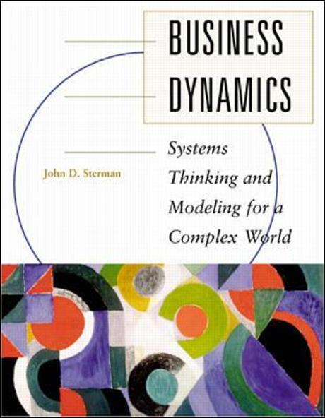 Business dynamics  : systems thinking and modeling for a complex world