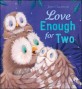 Love enough for two