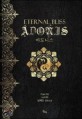 아도니스. Part 02 vol. 08 = Adonis : Eternal bliss : 남혜인 장편소설