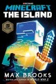 Minecraft: The Island: An Official Minecraft Novel (Hardcover)