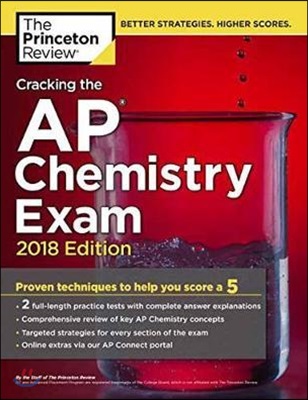 Cracking the AP Chemistry Exam : 2018 Edition