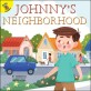 Johnnys Neighborhood