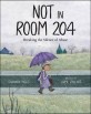 Not in Room 204 : breaking the silence of abuse