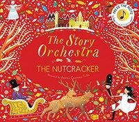 (The)story orchestra : The nutcracker