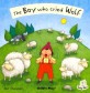 The Boy Who Cried Wolf (Paperback)