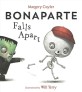 Bonaparte falls apart 