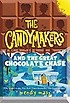 The Candymakers and the Great Chocolate Chase (Paperback, Reprint)