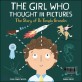 (The) girl who thought in pictures :the story of Dr. Temple Grandin 