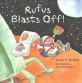 Rufus blasts off!