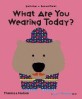 What are You Wearing Today? (Hardcover)