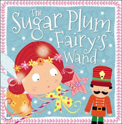 (The) Sugar Plum fairy's wand