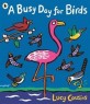 A Busy Day for Birds (Paperback)