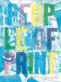 People of print : innovative, independent design and illustration / Marcroy Smith, Andy Cooke.