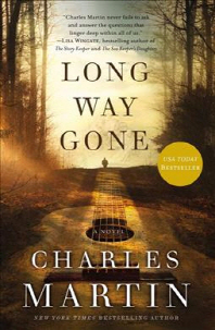 Long way gone : A novel