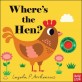Where's the Hen? (Board Books)