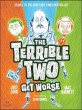 The Terrible Two Get Worse (Paperback)