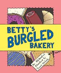 Betty's burgled bakery: an alliteration adventure 