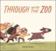 Through with the zoo