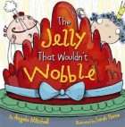 (The) jelly that wouldn't wobble 표지이미지