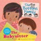 The Buttons Family: The Babysitter (Paperback)