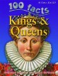 100 Facts Kings and Queens (Paperback)