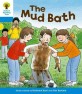 (The)Mud Bath