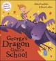 George's dragon goes to school