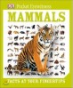 Pocket Eyewitness Mammals (Hardcover)