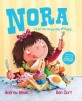 Nora : the girl who ate and ate and ate...