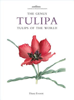 (The)genus tulipa : Tulips of the world