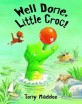 Well Done, Little Croc! (Paperback)