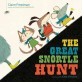 The Great Snortle Hunt (Paperback)