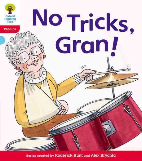 No tricks, Gran!