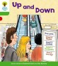 Oxford Reading Tree: Level 2: More Patterned Stories A: Up and Down (Paperback)