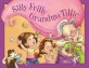 Silly Frilly Grandma Tillie (Hardcover)