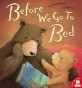 Before We Go to Bed (Paperback)