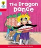 Oxford Reading Tree: Level 4: More Stories B: the Dragon Dance (Paperback)