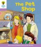 Oxford Reading Tree: Level 1+: Patterned Stories: Pet Shop (Paperback)