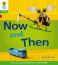 Oxford Reading Tree: Level 2: Floppy's Phonics Non-Fiction: Now and Then (Paperback)