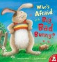 Who's Afraid of the Big Bad Bunny? null