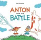 Anton and the Battle (Hardcover)