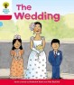 Oxford Reading Tree: Level 4: More Stories A: the Wedding (Paperback)