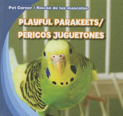 Pericos juguetones