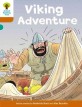 Oxford Reading Tree: Level 8: Stories: Viking Adventure (Paperback)