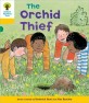 Oxford Reading Tree (Level 5: Decode and Develop the Orchid Thief)