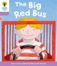 Oxford Reading Tree: Level 1+ More A Decode and Develop the Big Red Bus (Paperback)