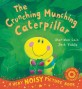 (The) crunching munching caterpillar
